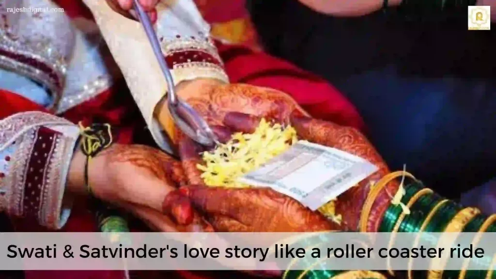 Swati & Satvinder's love story like a roller coaster ride_result